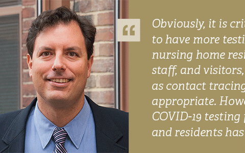 Staffing, Tracking, and Testing for COVID-19 in Elder Care Facilities: A Q&A with David Grabowski
