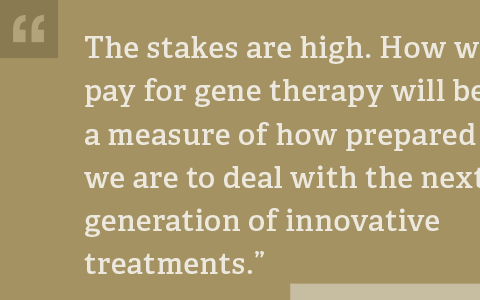 New Payment Strategies for Gene Therapy